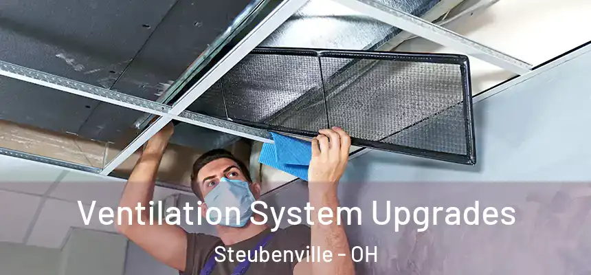  Ventilation System Upgrades Steubenville - OH